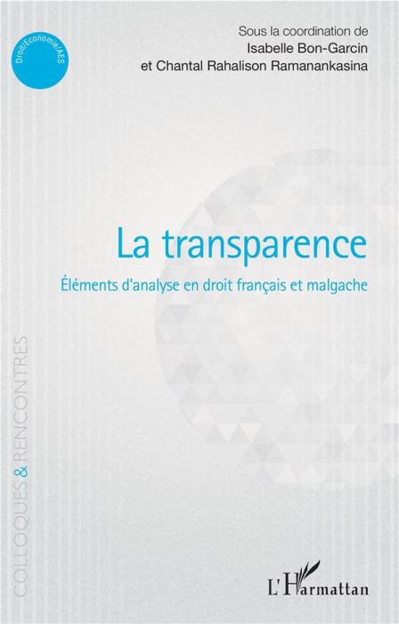 Emprunter La transparence. Eléments d'analyse en droit français et malgache livre