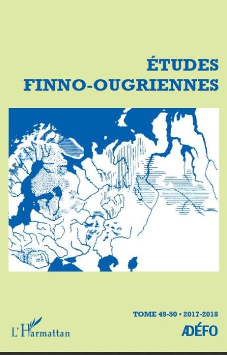 Emprunter Etudes finno-ougriennes N° 49-50/2017-2018 : Etudes Finno-Ougriennes livre