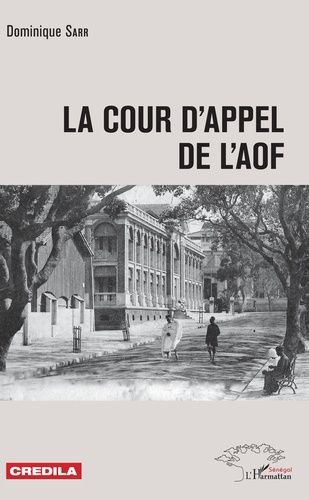 Emprunter La Cour d'appel de l'AOF livre