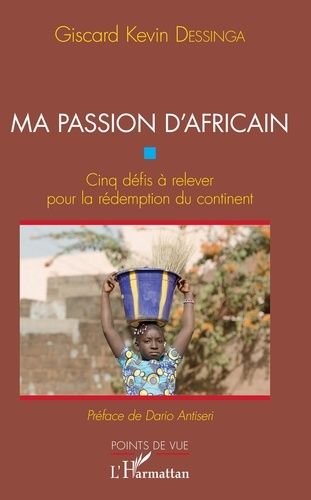 Emprunter Ma passion d'Africain. Cinq défis à relever pour la rédemption du continent livre