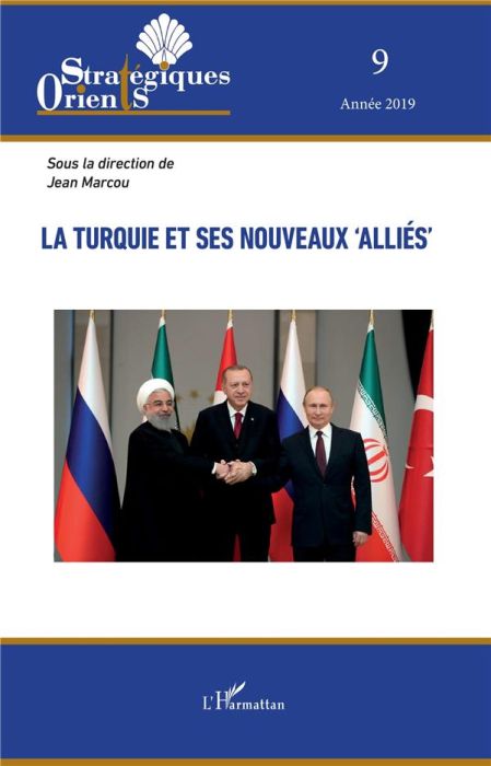 Emprunter Orients stratégiques N° 9/2019 : La Turquie et ses nouveaux 