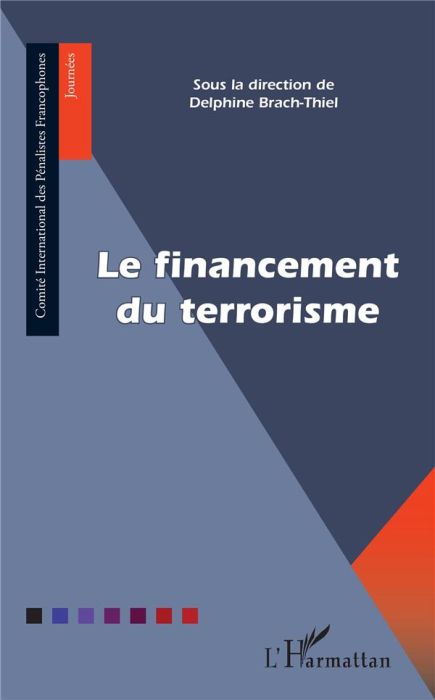 Emprunter Le financement du terrorisme livre