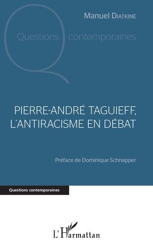 Emprunter Pierre-André Taguieff, l'antiracisme en débat livre