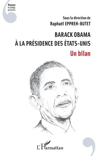 Emprunter Barack Obama à la présidence des Etats-Unis. Un bilan livre