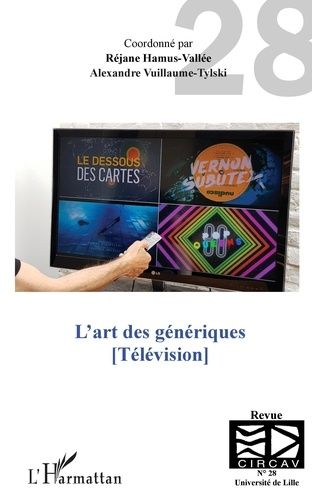 Emprunter Les cahiers du CIRCAV N° 28 : L'art des génériques. Télévision livre