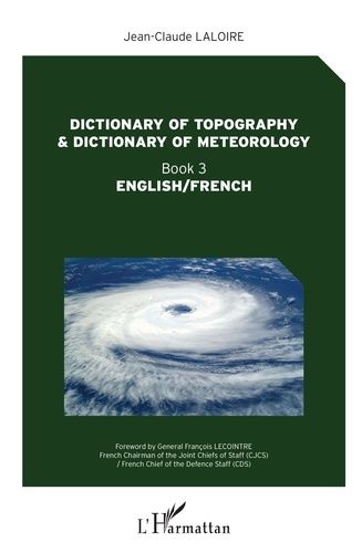 Emprunter Dictionary of topography and dictionary of meteorology. Book 3, Edition bilingue français-anglais livre