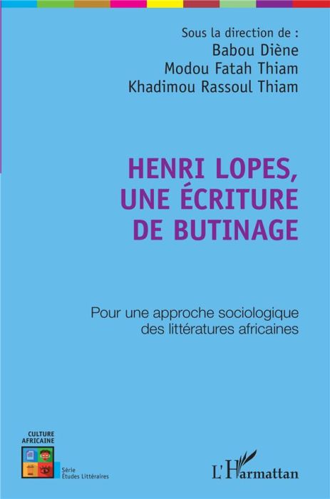 Emprunter Henri Lopes, une écriture de butinage livre