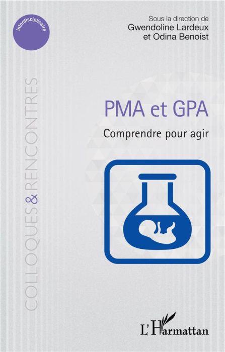 Emprunter PMA et GPA. Comprendre pour agir livre