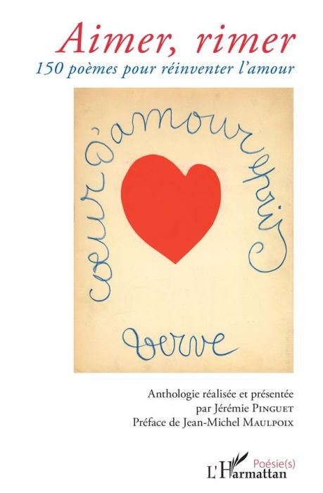 Emprunter Aimer, rimer. 150 poèmes pour réinventer l'amour livre