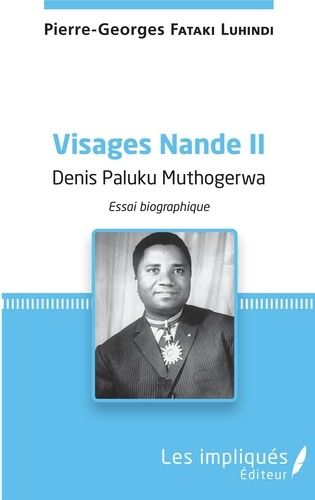 Emprunter Visages Nande. Tome 2, Denis Paluku Muthogerwa livre