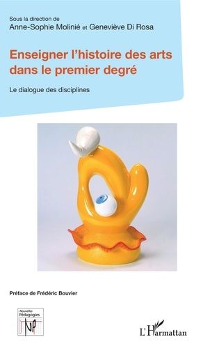 Emprunter Enseigner l'histoire des arts dans le premier degré. Le dialogue des disciplines livre