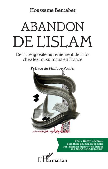 Emprunter Abandon de l'islam. De l'irréligiosité au reniement de la foi chez les musulmans en France livre