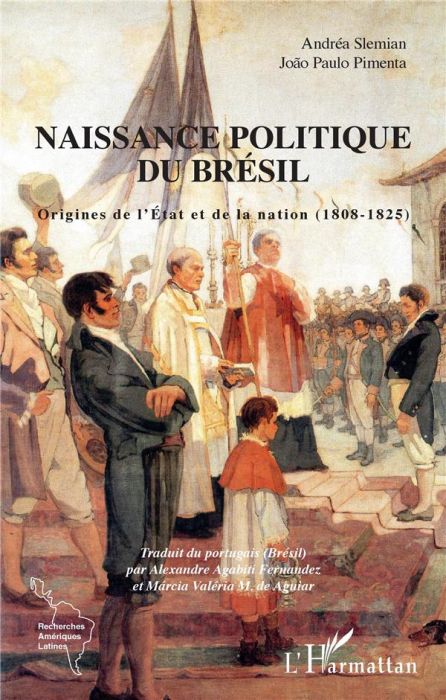 Emprunter Naissance politique du Brésil. Origines de l'Etat et de la nation (1808-1825) livre