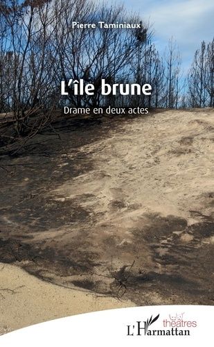 Emprunter L'île brune. Drame en deux actes livre