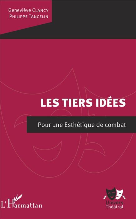 Emprunter Les tiers idées. Pour une Esthétique de combat livre