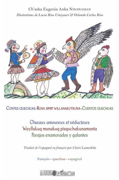 Emprunter Contes quechuas. Oiseaux amoureux et séducteurs, édition français-quechua-espagnol livre