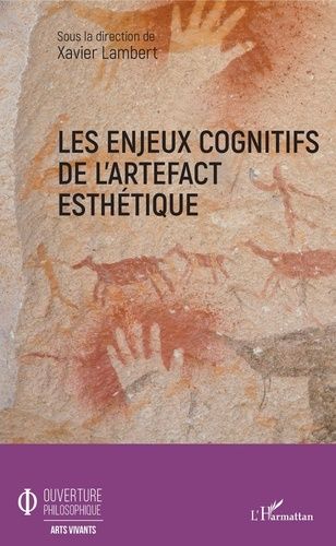 Emprunter Les enjeux cognitifs de l'artefact esthétique livre