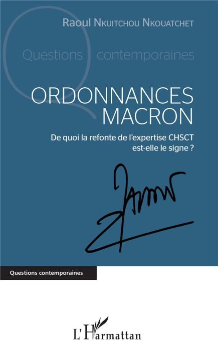 Emprunter Ordonnances Macron. De quoi la refonte de l'expertise CHSCT est-elle le signe ? livre