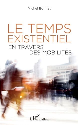 Emprunter Le temps existentiel en travers des mobilités livre