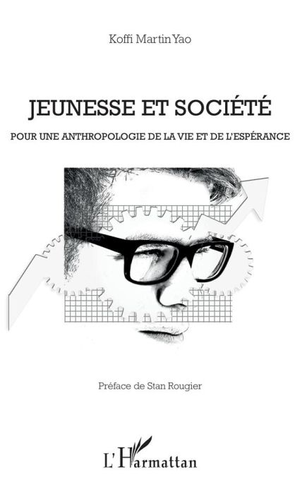 Emprunter Jeunesse et société. Pour une anthropologie de la vie et de l'espérance livre