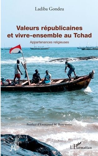 Emprunter Valeurs républicaines et vivre-ensemble au Tchad. Appartenances religieuses livre