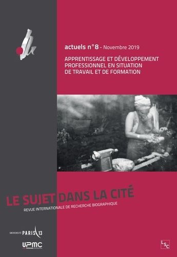 Emprunter Le sujet dans la cité Actuels N° 8, novembre 2019 : Apprentissage et développement professionnel en livre