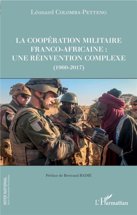 Emprunter La coopération militaire franco-africaine. Une réinvention complexe (1960-2017) livre