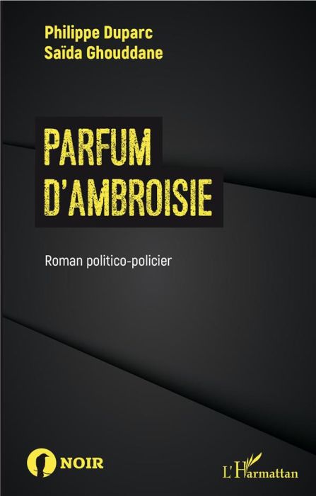 Emprunter Parfum d'ambroisie. Roman politico-policier livre