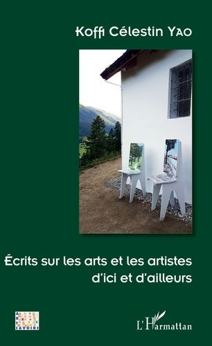 Emprunter Ecrits sur les arts et les artistes d'ici et d'ailleurs livre