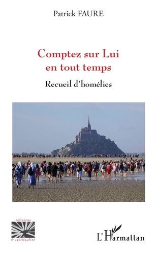 Emprunter Comptez sur Lui en tout temps. Recueil d'homélies livre