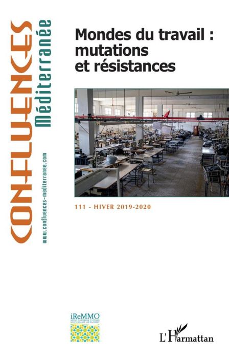 Emprunter Confluences Méditerranée N° 111, hiver 2019-2020 : Mondes du travail : mutations et résistances livre