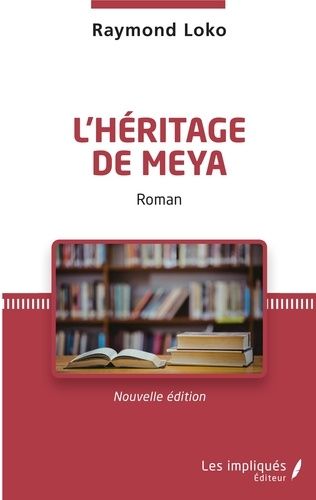 Emprunter L'héritage de Meya livre