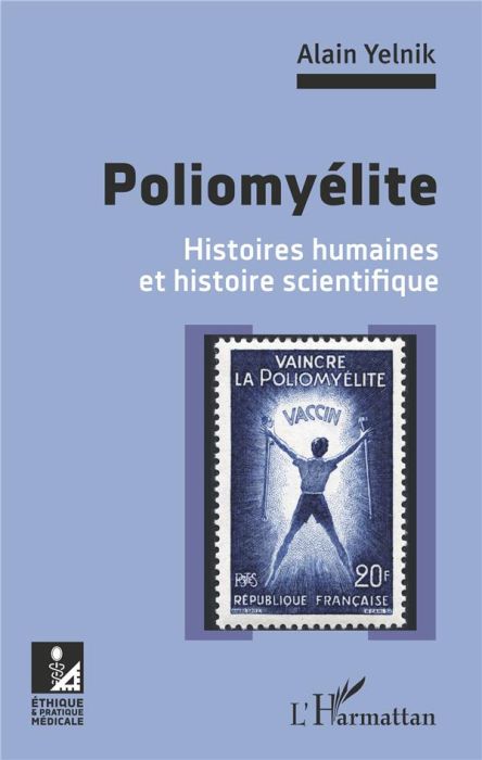 Emprunter Poliomyélite. Histoires humaines et histoire scientifique livre