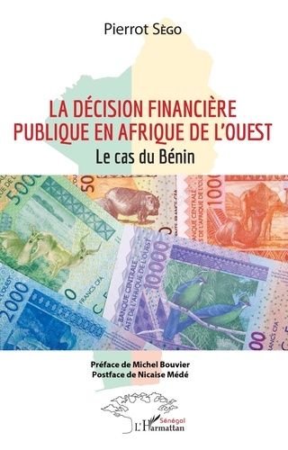 Emprunter La décision financière publique en Afrique de l'Ouest. Le cas du Bénin livre