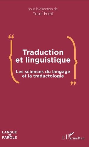 Emprunter Traduction et linguistique. Les sciences du langage et la traductologie livre