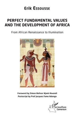 Emprunter Perfect fundamental values and the development of Africa. From African Renaissance to Illumination livre