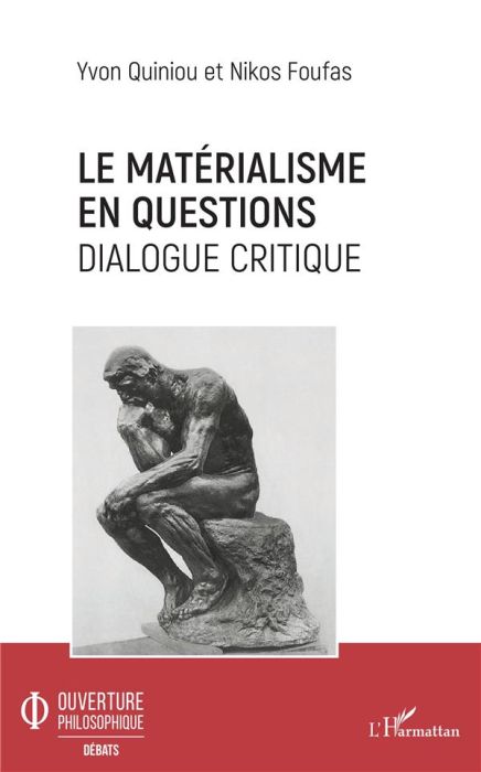 Emprunter Le matérialisme en questions. Dialogue critique livre