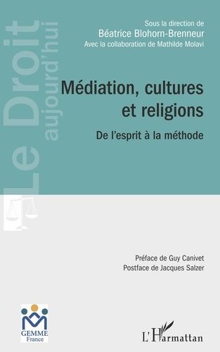 Emprunter Médiation, cultures et religions. De l'esprit à la méthode livre