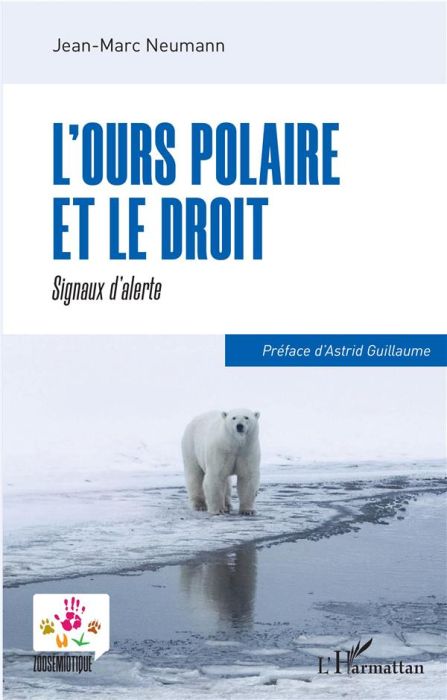 Emprunter L'ours polaire et le droit. Signaux d'alerte livre