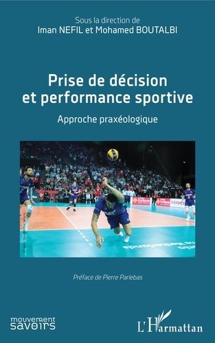 Emprunter Prise de décision et performance sportive. Approche praxéologique livre