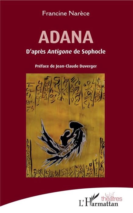 Emprunter Adana. D'après Antigone de Sophocle livre