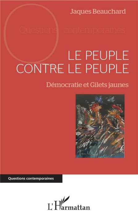 Emprunter Le peuple contre le peuple. Démocratie et Gilets jaunes livre