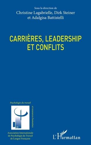 Emprunter Carrières, leadership et conflits livre