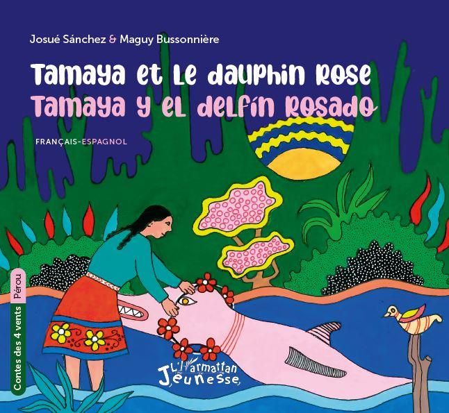 Emprunter Tamaya et le dauphin rose. Edition bilingue français-espagnol livre