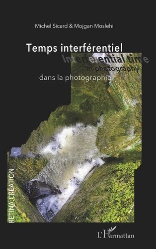 Emprunter Temps interférentiel dans la photographie livre