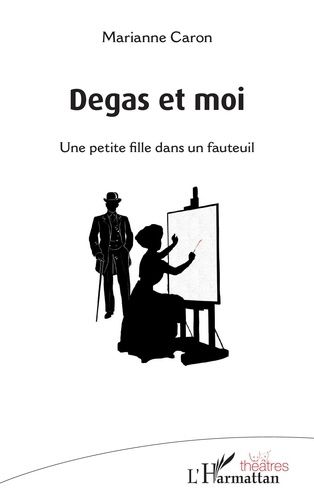 Emprunter Degas et moi. Une petite fille dans un fauteuil livre