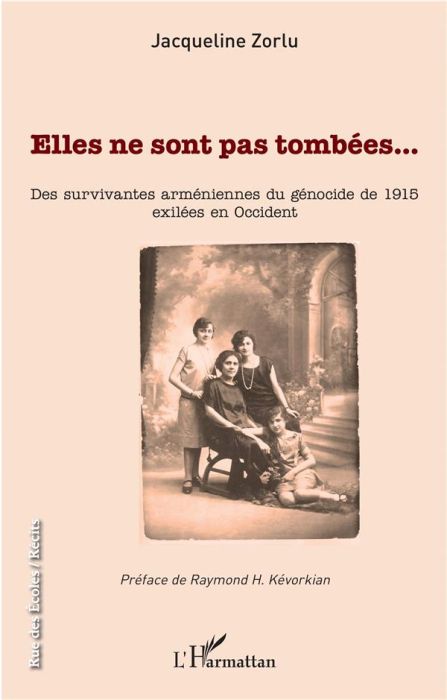 Emprunter Elles ne sont pas tombées... Des survivantes arméniennes du génocide de 1915 exilées en Occident livre