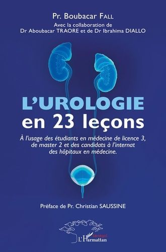 Emprunter L'urologie en 23 leçons. A l'usage des étudiants en médecine de licence 3, de master 2 et des candid livre