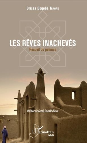 Emprunter Les rêves inachevés. Recueil de poèmes livre