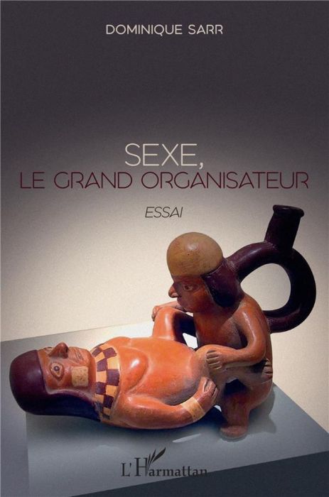 Emprunter Sexe, le grand organisateur livre